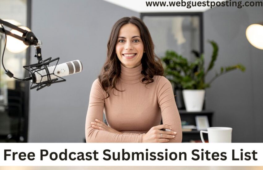 Free Podcast Submission Sites List