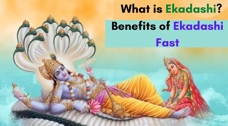 What are the benefits of Ekadashi Fasting?
