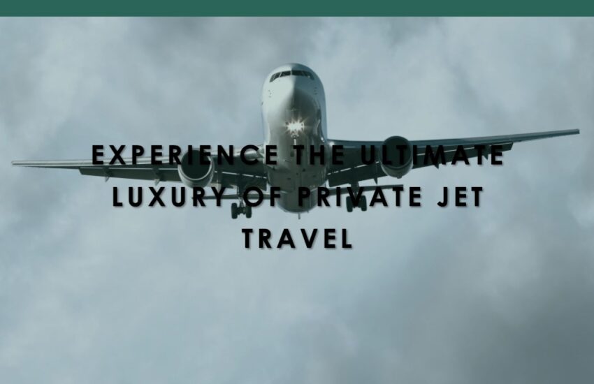 Unmatched Comforts of Private Jet Journeys