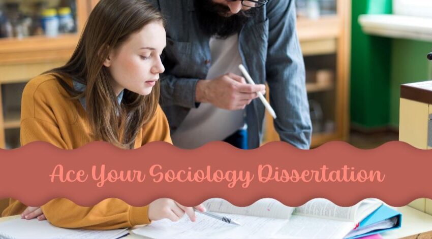 How Sociology Dissertation Help Can Make a Difference