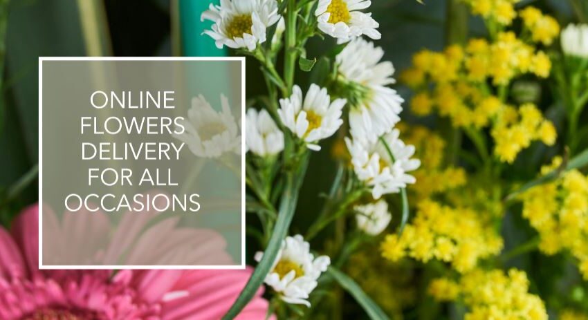 Online Flowers Delivery for All Occasions