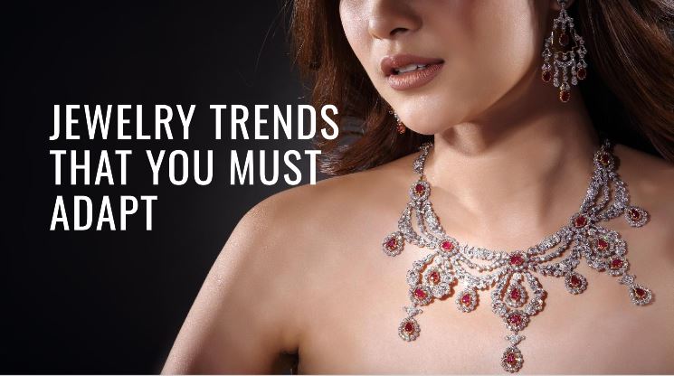 jewelry-trends-that-you-must-adapt